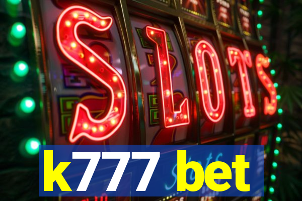 k777 bet
